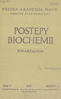 Postępy biochemii, Tom 4, Zeszyt 3, 1958