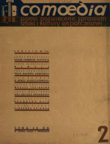 Comoedia : pismo poświęcone sprawom sztuki i kultury współczesnej wydawane przy współpracy Teatru na Pohulance 1939 N.2
