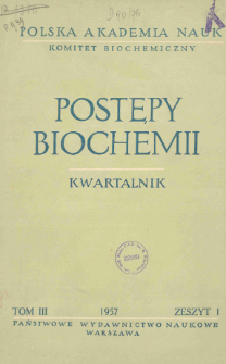 Postępy biochemii, Tom 3, Zeszyt 1, 1957