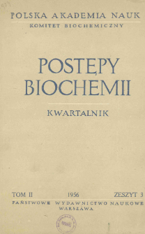 Postępy biochemii, Tom 2, Zeszyt 3, 1956