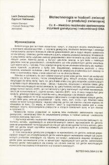Biotechnologia w hodowli zwierząt i w produkcji zwierzęcej Cz. II - Niektóre możliwości zastosowania Inżynierii genetycznej i rekombinacji DNA