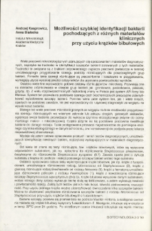 Możliwości szybkiej identyfikacji bakterii pochodzących z r&oacute;żnych materiał&oacute;w klinicznych przy użyciu krążk&oacute;w bibułowych