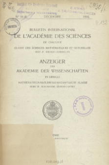 Bulletin International de L'Acad&eacute;mie des Sciences de Cracovie. Classe des Sciences Math&eacute;matiques et Naturelles. Anzeiger der Akademie der Wissenschaften in Krakau. Mathematisch-Naturwissenschaftliche Klasse. Reihe B, Biologische Wissenschaften. S&eacute;rie B, Sciences Naturelles, No 10