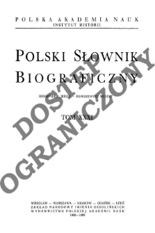 Polski słownik biograficzny T. 31 (1988-1989), Rehbinder Jerzy - Romiszewski Modest, Część wstępna