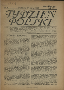 Tydzień Polski : tygodnik polityczno-społeczny : wychodzi w sobotę 1923 N.10