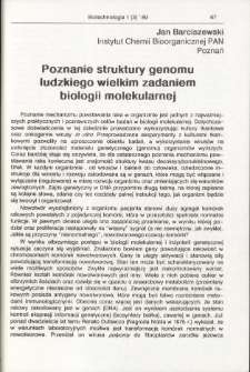 Poznanie struktury genomu ludzkiego wielkim zadaniem biologii molekularnej