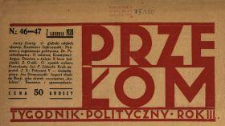 Przełom : tygodnik polityczno-społeczny 1928 N.46-47