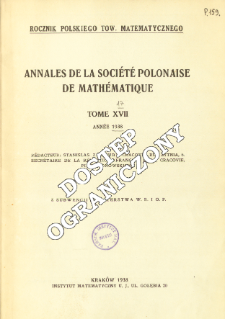 Annales de la Soci&eacute;t&eacute; Polonaise de Math&eacute;matique T. 17 (1938), Table of contents and extras