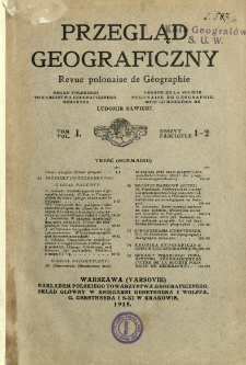 Przegląd Geograficzny T. 1 z. 1-2 (1918-1919)