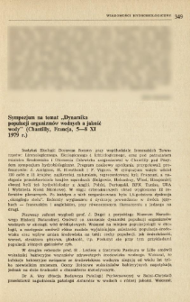 Sympozjum na temat "Dynamika populacji organizm&oacute;w wodnych a jakość wody" (Chantilly, Francja, 5-8 XI 1979 r.)
