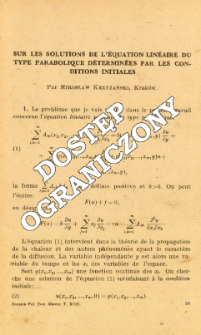 Sur les solutions de l'&eacute;quation lin&eacute;aire du type parabolique d&eacute;termin&eacute;es par les conditions initiales