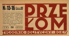 Przełom : tygodnik polityczno-społeczny 1929 N.15-16