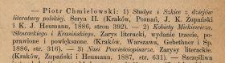 [Recenzja:] Piotr Chmielowski: 1) Studya i szkice z dziejów literatury polskiej. Serya 2 [...] 2) Kobiety Mickiewicza, Słowackiego i Krasińskiego. Zarys literacki [...] Nasi powieściopisarze. Zarysy literackie [...]