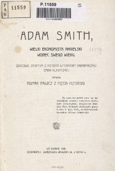 Adam Smith, wielki ekonomista angielski wobec swego wieku...