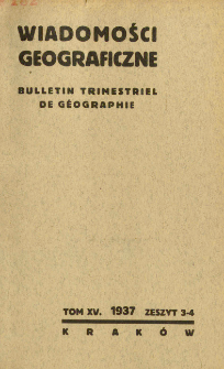 Wiadomości Geograficzne R. 15 z. 3-4 (1937)