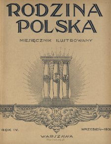 Rodzina Polska : miesięcznik ilustrowany z dodatkiem: Dział Kobiecy : wydawnictwo Kongregacji Misyjnej ks. ks. Pallotynów 1930 N.9
