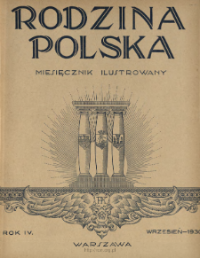 Rodzina Polska : miesięcznik ilustrowany z dodatkiem: Dział Kobiecy : wydawnictwo Kongregacji Misyjnej ks. ks. Pallotyn&oacute;w 1930 N.9