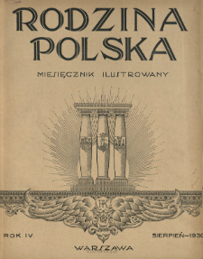 Rodzina Polska : miesięcznik ilustrowany z dodatkiem: Dział Kobiecy : wydawnictwo Kongregacji Misyjnej ks. ks. Pallotyn&oacute;w 1930 N.8