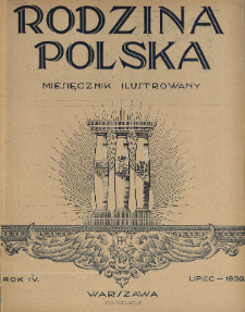 Rodzina Polska : miesięcznik ilustrowany z dodatkiem: Dział Kobiecy : wydawnictwo Kongregacji Misyjnej ks. ks. Pallotyn&oacute;w 1930 N.7