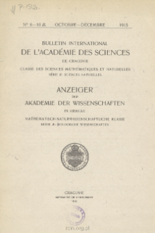 Bulletin International de L'Académie des Sciences de Cracovie. Classe des Sciences Mathématiques et Naturelles. Anzeiger der Akademie der Wissenschaften in Krakau. Mathematisch-Naturwissenschaftliche Klasse. Reihe B, Biologische Wissenschaften. Série B, Sciences Naturelles, No 8-10