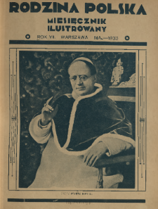 Rodzina Polska : miesięcznik ilustrowany z dodatkiem: Dział Kobiecy : wydawnictwo Kongregacji Misyjnej ks. ks. Pallotynów 1933 N.5