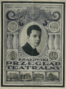 Krakowski Przegląd Teatralny : tygodnik art.-literacki dla spraw teatru, literat. dram. i sztuki 1920 N.10