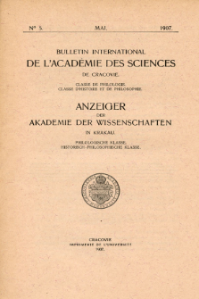 Bulletin International de L'Académie des Science de Cracovie : Classe de Philologie : Classe d'Histoire et de Philosophie.