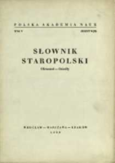 Słownik staropolski. T. 5 z. 8 (32), (Okraszać-Osiadły)