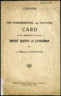 The ethnographical and political card of the territories of the old Great Duchy of Lithuania with a Table of Statistics