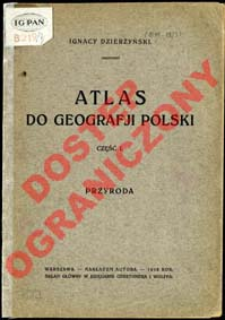 Atlas do geografji Polski. Cz. 1, Przyroda