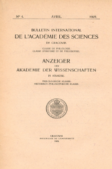 Anzeiger der Akademie der Wissenschaften in Krakau, Philologische Klasse, Historisch-Philosophische Klasse. No. 4 Avril (1909)