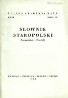 Słownik staropolski. T. 7 z. 3 (43), (Przepamiętać-Przych&oacute;d)