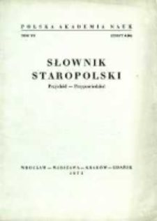 Słownik staropolski. T. 7 z. 4 (44), (Przych&oacute;d-Przypowiedzieć)