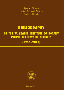 Bibliography of the W. Szafer Institute of Botany Polish Academy of Sciences (1953-2012). Part 1