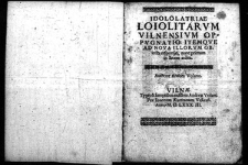 Idololatriae loiolitarum vilnensium oppugnatio / Andrzej Wolan