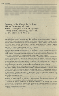 Pomeroy L. R., Wiegert R. G. (Red.) 1981 - The ecology of a salt marsh - Ecological studies 38, Springer-Verlag, Berlin, Heidelberg, New York, ss. 271. [ISBN 3-540-90555-3]