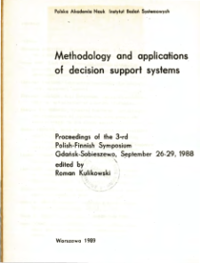 Methodology and applications of decision support systems : proceedings of the 3rd polish - finnish symposium, Gdańsk-Sobieszewo, september 26-29, 1988 * A new look at the problem of macroeconomic system evolution