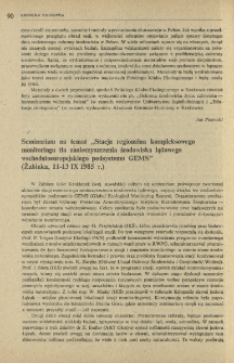 Seminarium na temat "Stacja regionalna kompleksowego monitoringu tła zanieczyszczenia środowiska lądowego wschodnioeuropejskiego podsystemu GEMS" (Żabinka, 11-13 IX 1985 r.)
