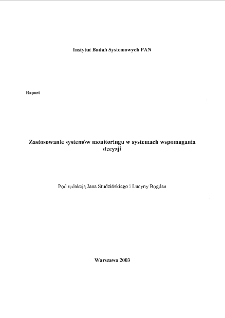 Zastosowanie system&oacute;w monitoringu w systemach wspomagania decyzji * Computer modelling, simulation and identification ofmolten glass fumaces