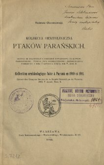 Kolekcya ornitologiczna ptaków parańskich = Collection ornithologique faite à Paraná en 1910 et 1911