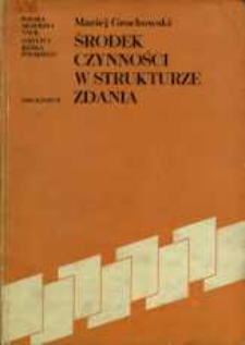 Środek czynności w strukturze zdania : narzędzie, substancja, materiał