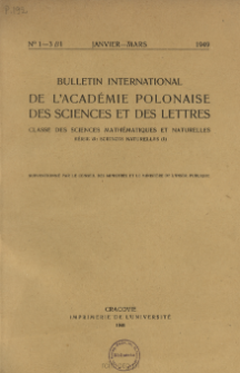 Bulletin International de L'Acad&eacute;mie des Sciences de Cracovie. Classe des Sciences Math&eacute;matiques et Naturelles. Sciences Naturelles, 1949, No 1-3