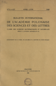 Bulletin International de L'Académie des Sciences de Cracovie. Classe des Sciences Mathématiques et Naturelles. Sciences Naturelles, 1949, No. 4-6