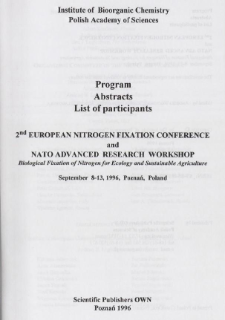 2nd EUROPEAN NITROGEN FIXATION CONFERENCE and NATO ADVANCED RESEARCH WORKSHOP Biological Fixation of Nitrogen for Ecology and Sustainable Agriculture September 8-13, 1996, Poznań, Poland