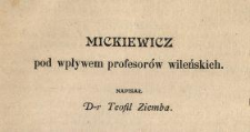 Mickiewicz pod wpływem profesorów wileńskich