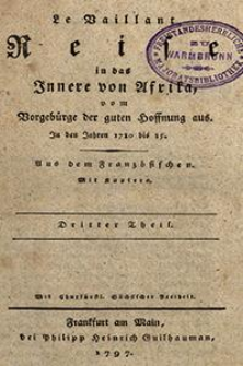 Le Vaillant Reise in das Innere von Afrika, vom Vorgebirge der guten Hofnung aus : In den Jahren 1780 bis 85. T. 3