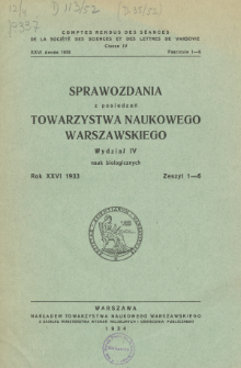Sprawozdania z Posiedzeń Towarzystwa Naukowego Warszawskiego. Wydział 4, Nauk Biologicznych, Rok 26, 1933, Zeszyt 1-6