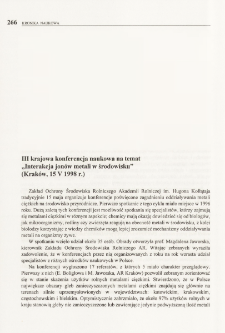 III krajowa konferencja naukowa na temat "Interakcja jon&oacute;w metali w środowisku" (Krak&oacute;w, 15 V 1998 r.)