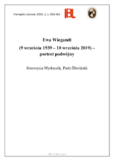 Ewa Wiegandt (9 września 1939 – 10 września 2019) – portret podwójny