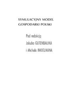 Symulacyjny model gospodarki polski * Struktura modelu i jego podstawowe elementy * Model sektora finansowo-bankowego